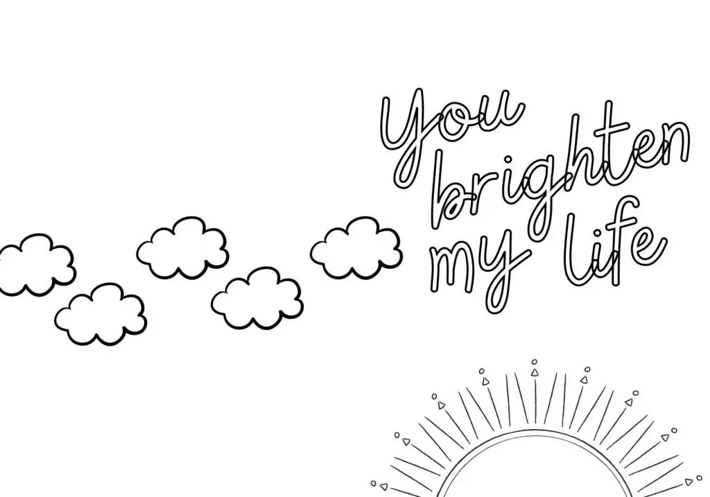 "You Brighten My Life" Sunshine & Sky