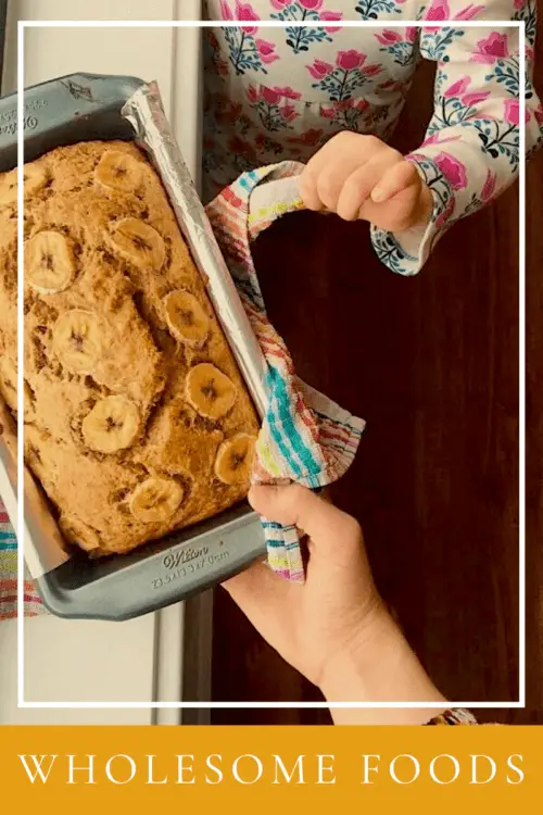 banana bread loaf pan toddler "Wholesome Foods"